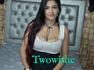 Twowithe