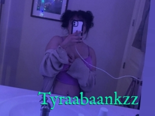 Tyraabaankzz