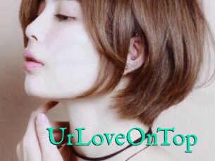 UrLoveOnTop