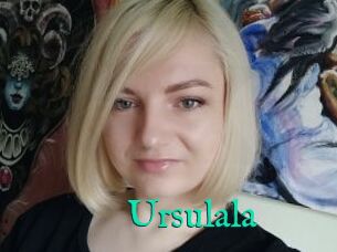 Ursulala