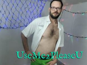 UseMe2PleaseU