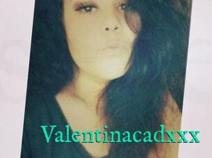 Valentinacadxxx