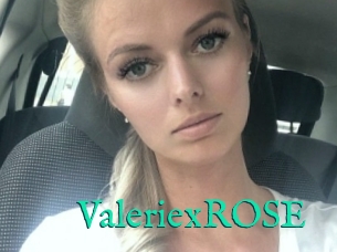 ValeriexROSE