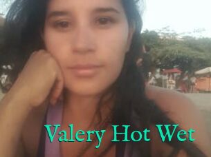 Valery_Hot_Wet