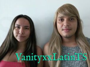 VanityxxLatinTS