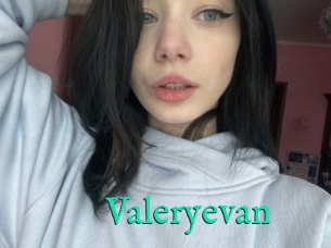 Valeryevan