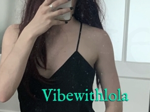 Vibewithlola