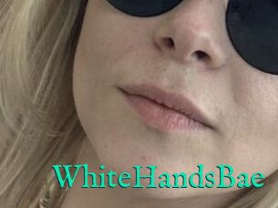 WhiteHandsBae