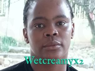 Wetcreamyx2