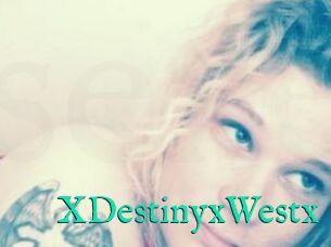 XDestinyxWestx