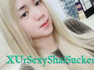 XUrSexyShaiSuckerx